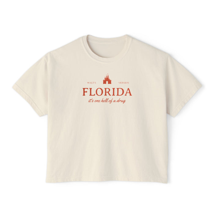 Florida It's One Hell Of A Drug Comfort Colors Women's Boxy Tee