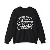 Hotter Than A Hoochie Coochie Gildan Unisex Heavy Blend™ Crewneck Sweatshirt