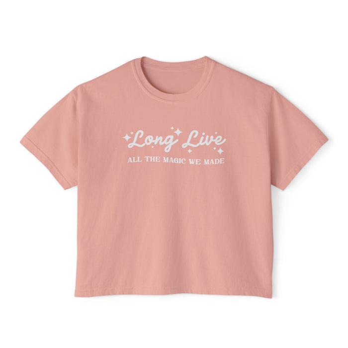 Long Live All The Magic We Made Comfort Colors Women's Boxy Tee