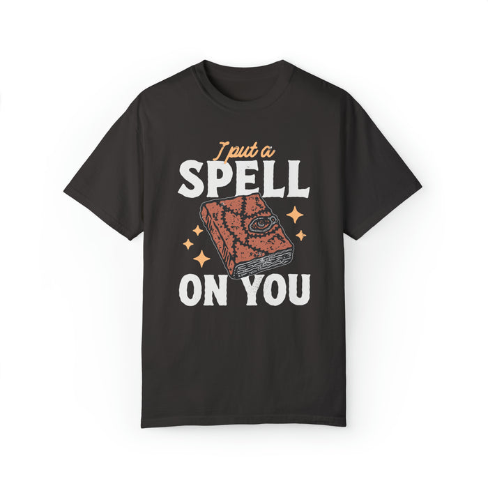 I Put A Spell On You Comfort Colors Unisex Garment-Dyed T-shirt