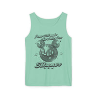 I Can Still Make The Whole Place Shimmer Unisex Comfort Colors Garment-Dyed Tank Top