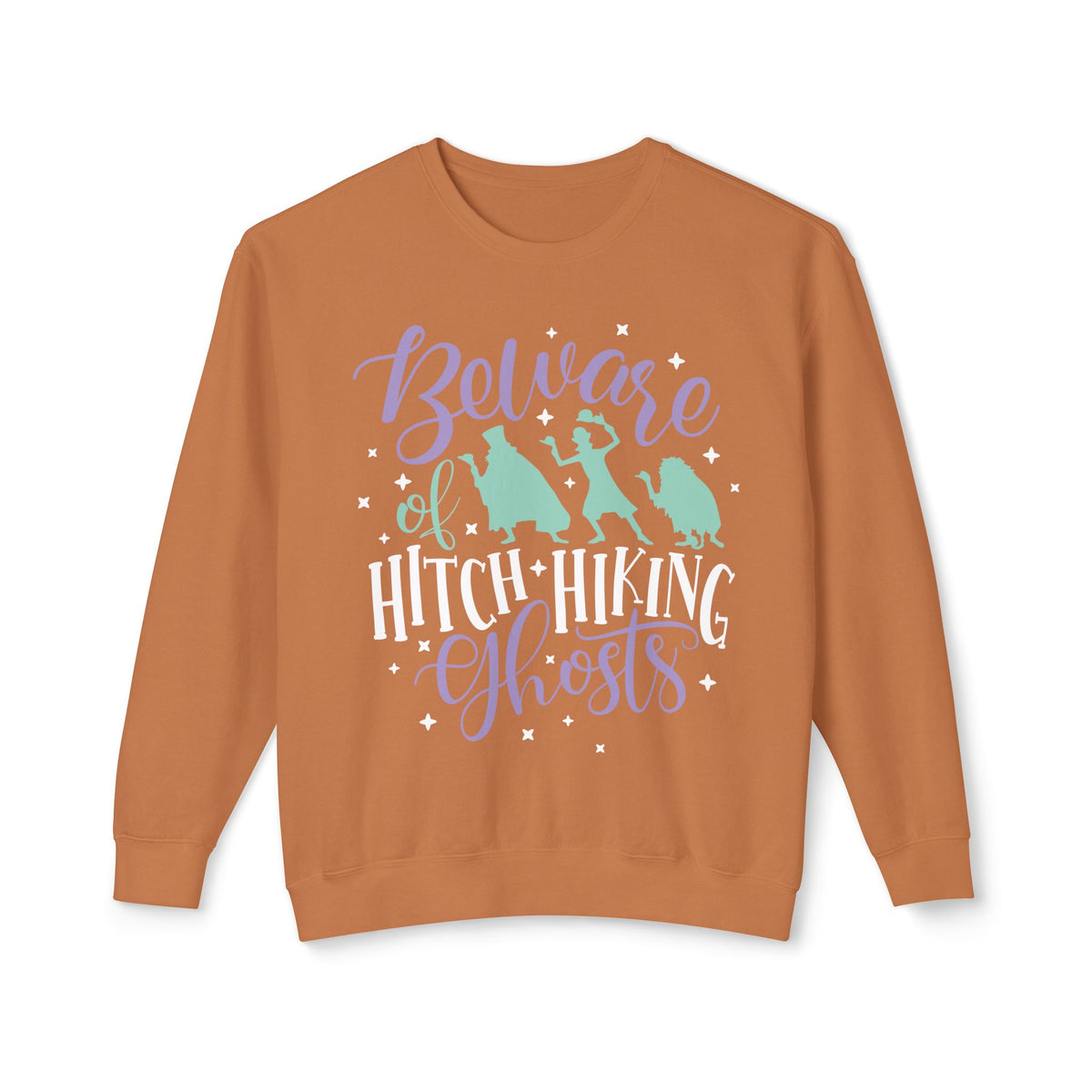 Beware of Hitchhiking Ghosts Unisex Lightweight Comfort Colors Crewneck Sweatshirt