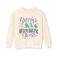 Beware of Hitchhiking Ghosts Unisex Lightweight Comfort Colors Crewneck Sweatshirt