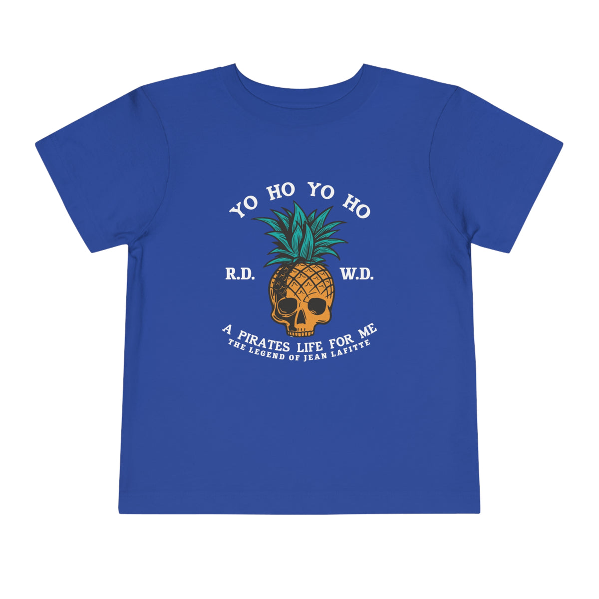 Yo Ho Pirates Life For Me Bella Canvas Toddler Short Sleeve Tee