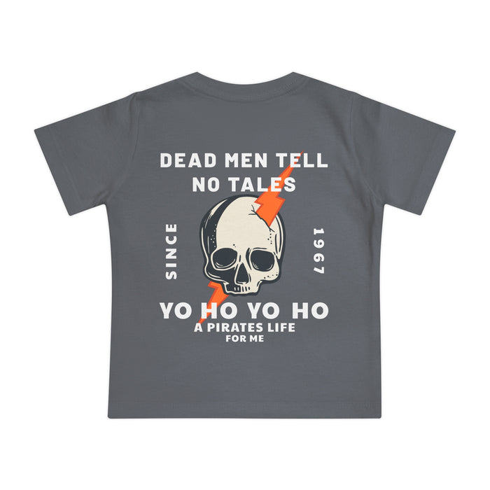 Dead Men Tell No Tales Bella Canvas Baby Short Sleeve T-Shirt