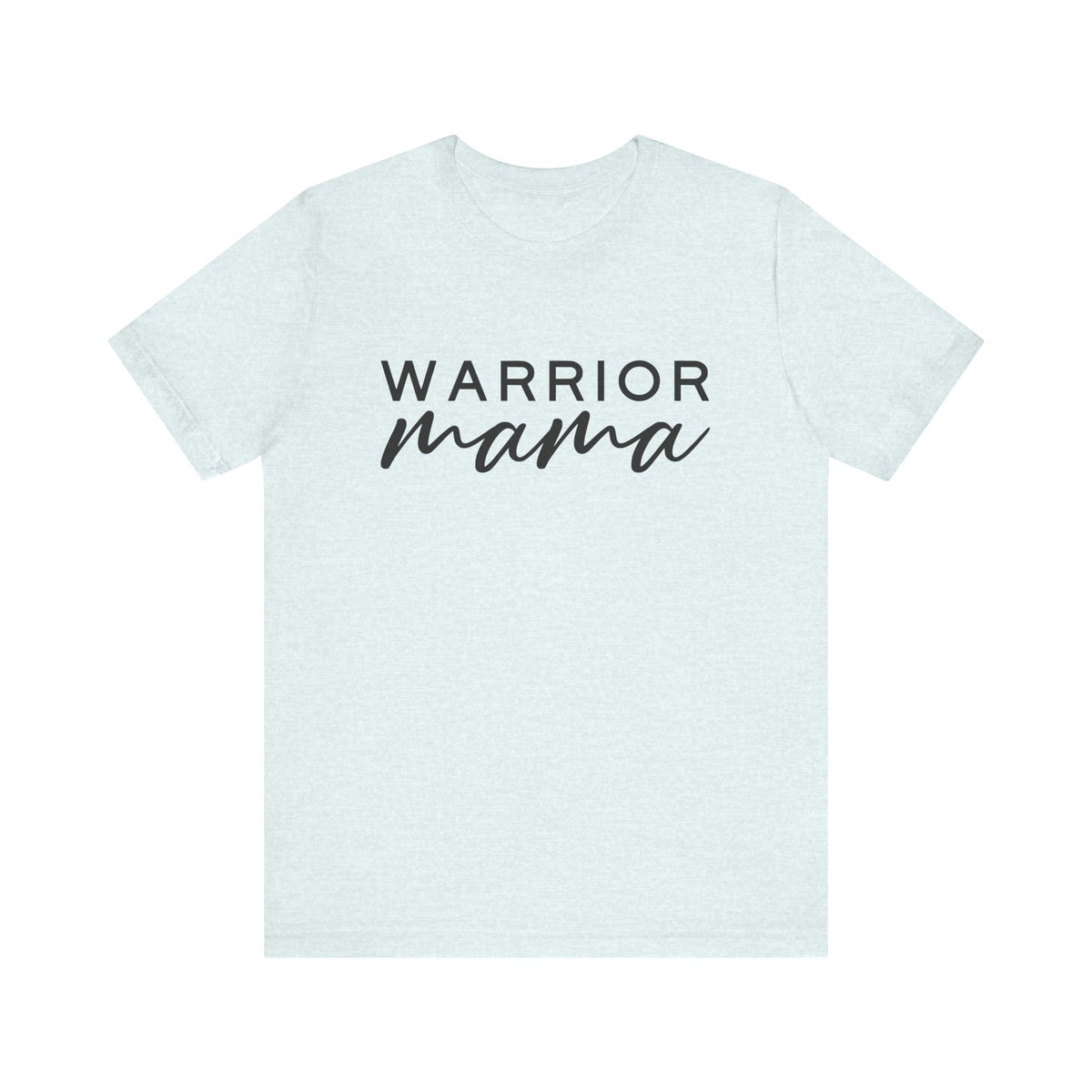 Warrior Mama Bella Canvas Unisex Jersey Short Sleeve Tee