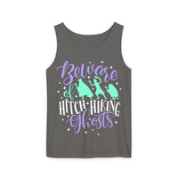 Beware of Hitchhiking Ghosts Unisex Comfort Colors Garment-Dyed Tank Top