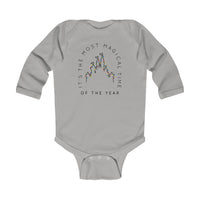 Most Magical Time of the Year Infant Long Sleeve Bodysuit