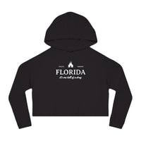 Florida It's One Hell of a Drug Women’s Cropped Hooded Sweatshirt