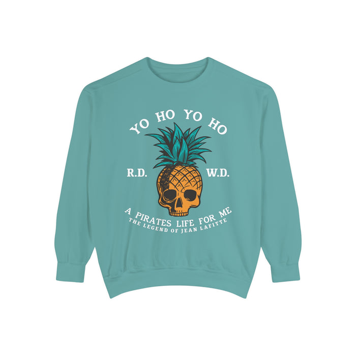 Yo Ho Pirates Life For Me Comfort Colors Unisex Garment-Dyed Sweatshirt