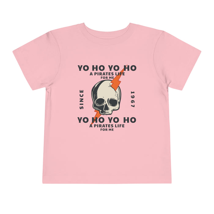 Yo Ho Pirates Life For Me Bella Canvas Toddler Short Sleeve Tee