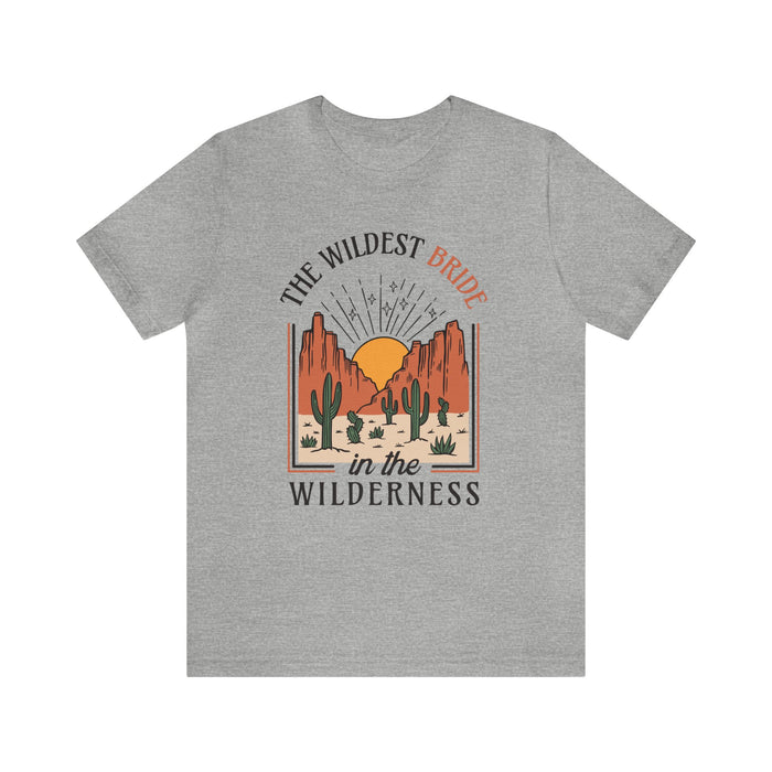 The Wildest Bride In The Wilderness Bella Canvas Unisex Jersey Short Sleeve Tee