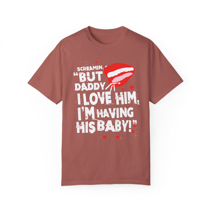 But Daddy I Love Him Comfort Colors Unisex Garment-Dyed T-shirt