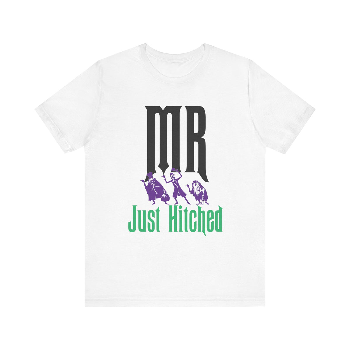 Mr. Just Hitched Bella Canvas Unisex Jersey Short Sleeve Tee