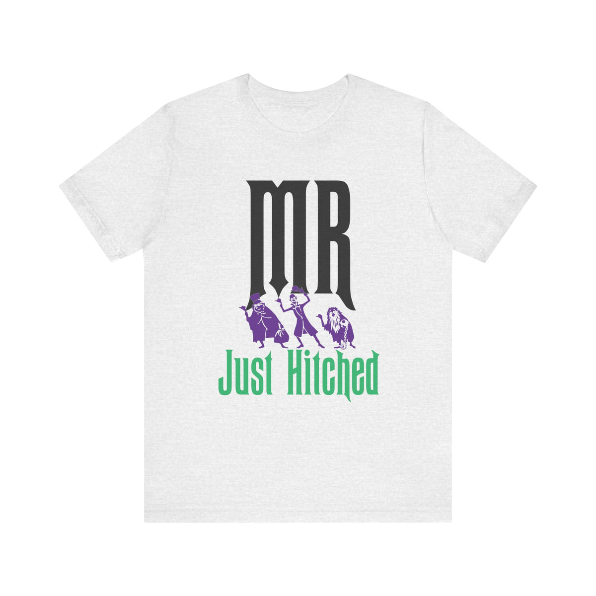 Mr. Just Hitched Bella Canvas Unisex Jersey Short Sleeve Tee