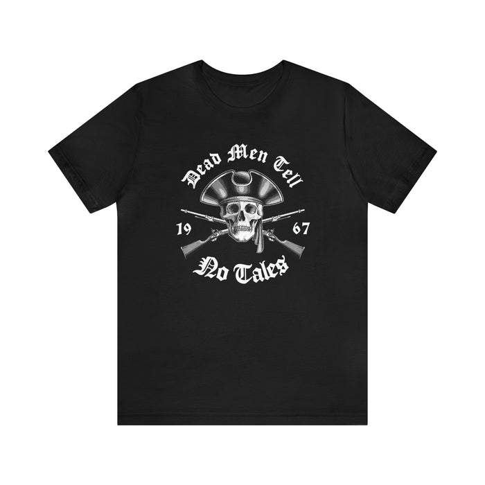 Dead Men Tell No Tales Bella Canvas Unisex Jersey Short Sleeve Tee