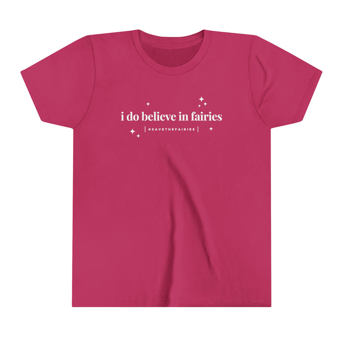 I Do Believe In Fairies Bella Canvas Youth Short Sleeve Tee