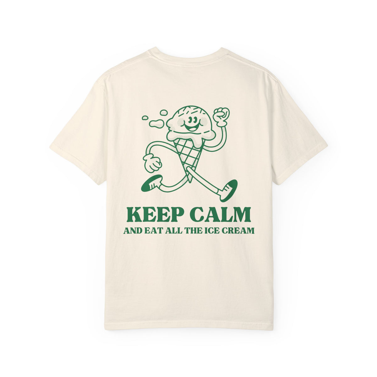 Keep Calm and Eat All the Ice Cream Comfort Colors Unisex Garment-Dyed T-shirt