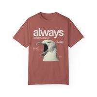 Always Taking What Is Mine Comfort Colors Unisex Garment-Dyed T-shirt