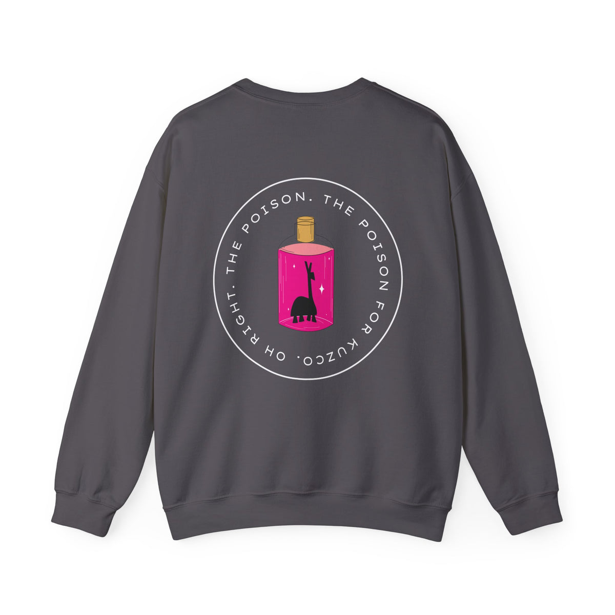 Oh Right The Poison Gildan Unisex Heavy Blend™ Crewneck Sweatshirt