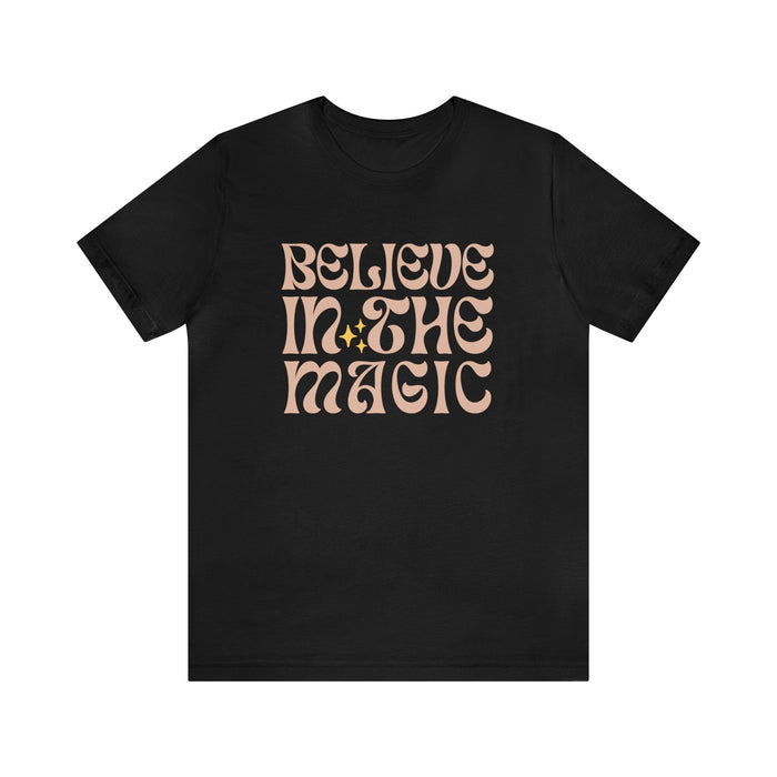 Believe In The Magic Bella Canvas Unisex Jersey Short Sleeve Tee