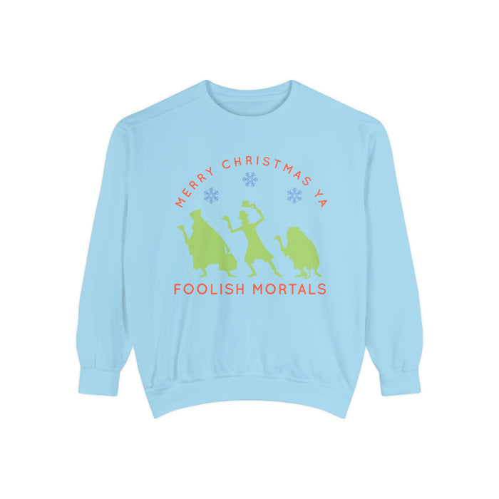 Merry Christmas Ya Foolish Mortals Comfort Colors Unisex Garment-Dyed Sweatshirt