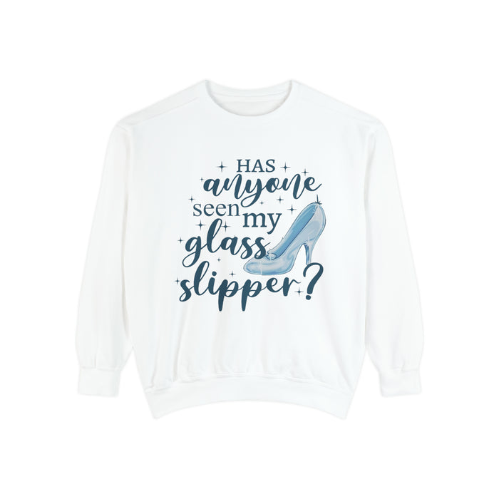 Has Anyone Seen My Glass Slipper Comfort Colors Unisex Garment-Dyed Sweatshirt