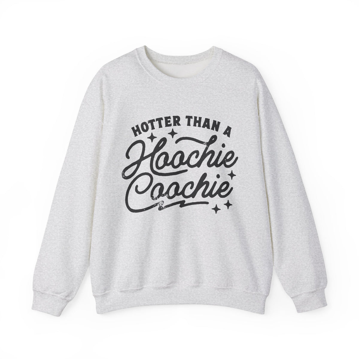 Hotter Than A Hoochie Coochie Gildan Unisex Heavy Blend™ Crewneck Sweatshirt