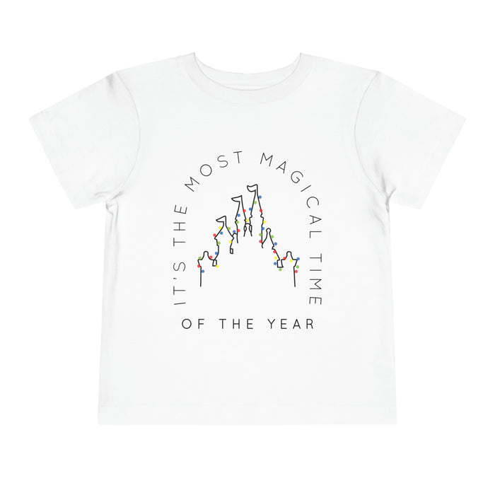 Most Magical Time Of The Year Bella Canvas Toddler Short Sleeve Tee