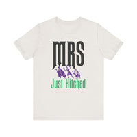 Mrs. Just Hitched Bella Canvas Unisex Jersey Short Sleeve Tee