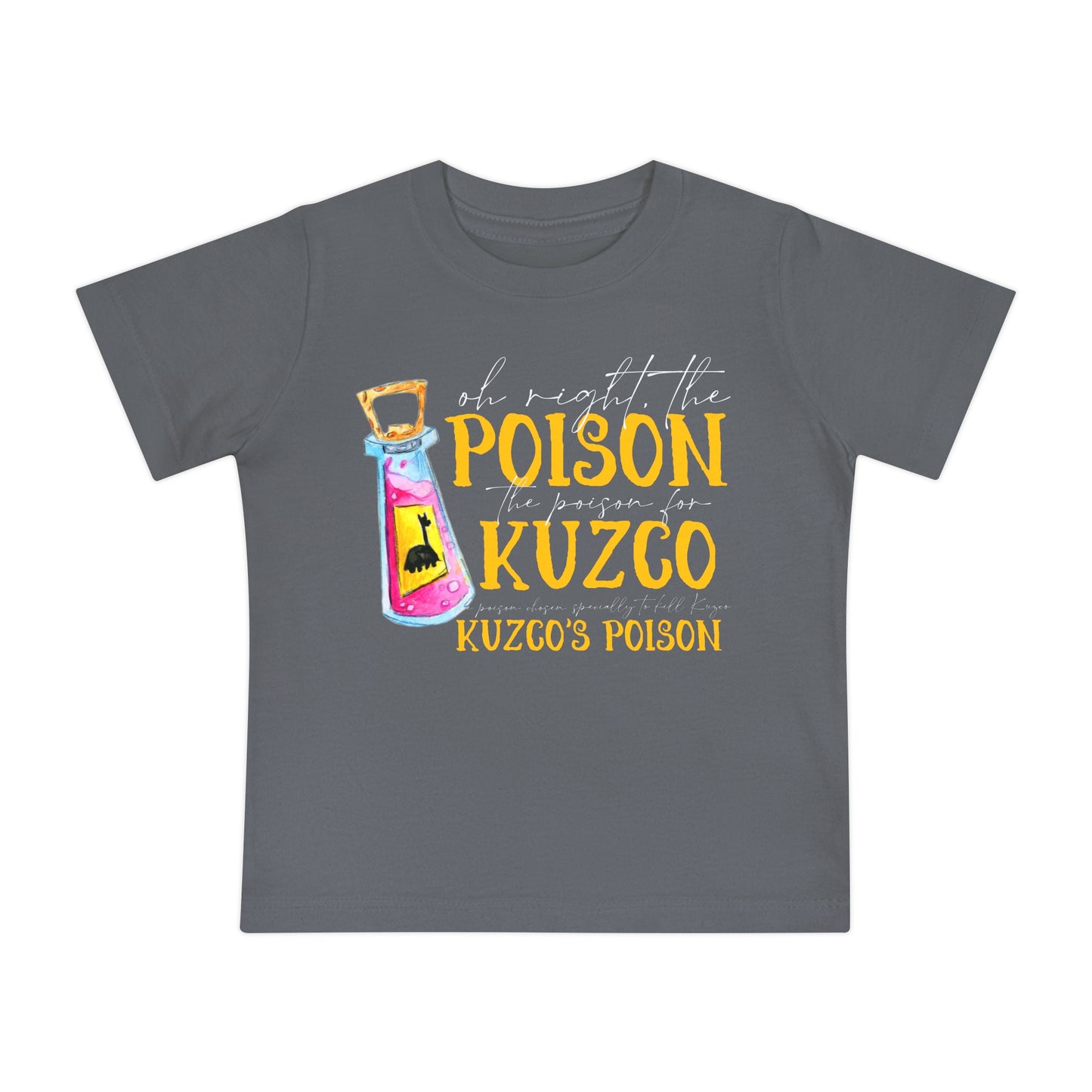 Oh Right The Poison Bella Canvas Baby Short Sleeve T-Shirt