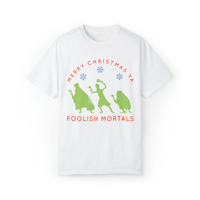 Merry Christmas Ya Foolish Mortals Comfort Colors Unisex Garment-Dyed T-shirt