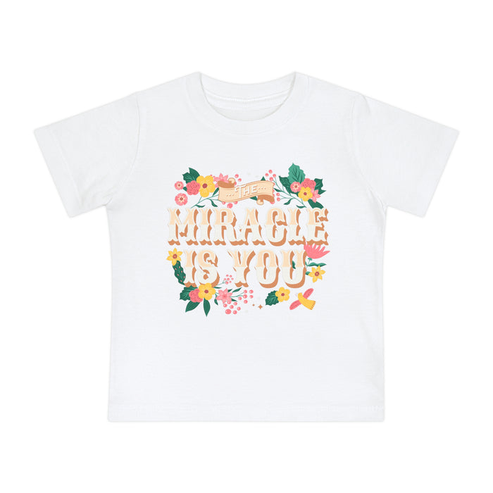 The Miracle Is You Bella Canvas Baby Short Sleeve T-Shirt