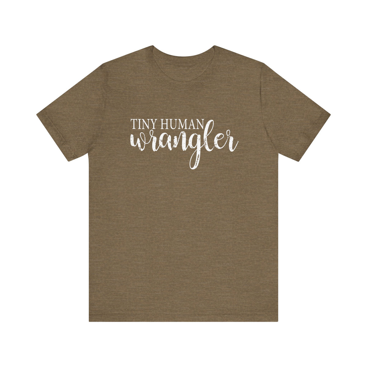 Tiny Human Wrangler Bella Canvas Unisex Jersey Short Sleeve Tee