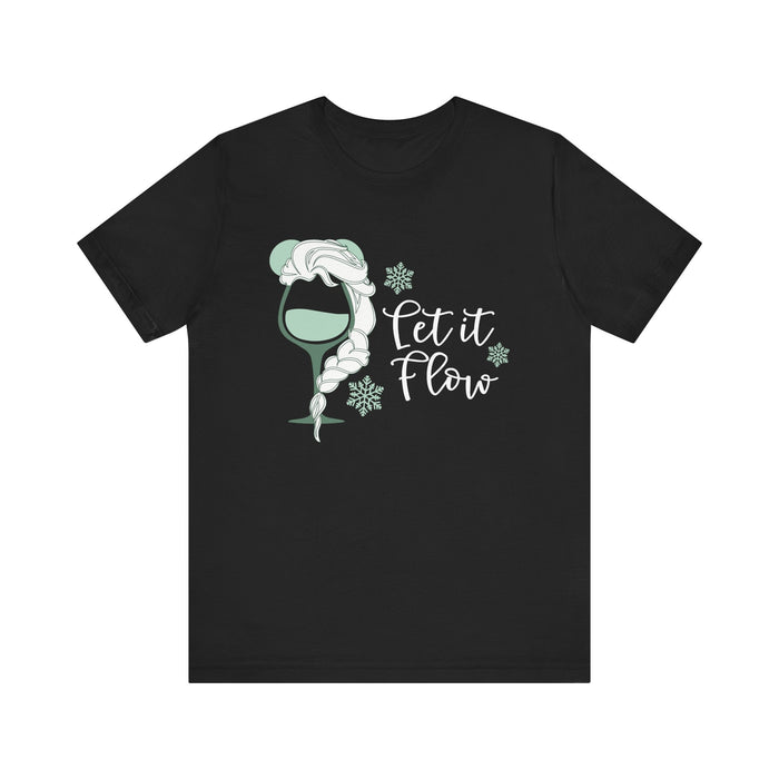 Let It Flow Bella Canvas Unisex Jersey Short Sleeve Tee