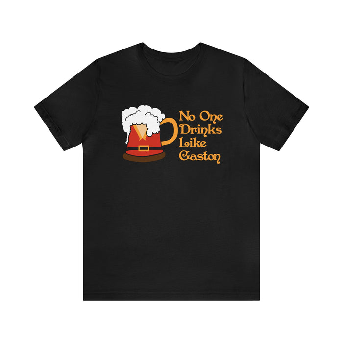 No One Drinks Like Gaston Bella Canvas Unisex Jersey Short Sleeve Tee