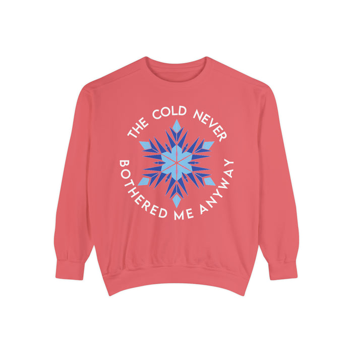 The Cold Never Bothered Me Anyway Comfort Colors Unisex Garment-Dyed Sweatshirt