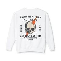 Dead Men Tell No Tales Unisex Lightweight Comfort Colors Crewneck Sweatshirt