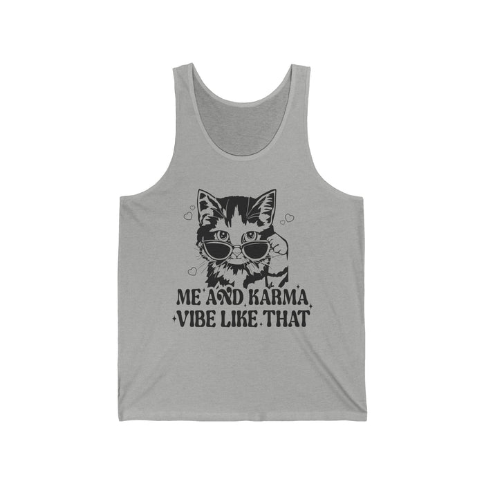 Me And Karma Vibe Like That Bella Canvas Unisex Jersey Tank