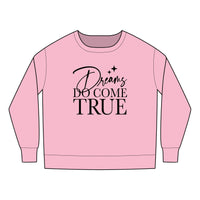 Dreams Do Come True Rabbit Skins Toddler Sweatshirt