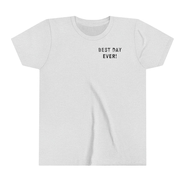 Best Day Ever Bella Canvas Youth Short Sleeve Tee