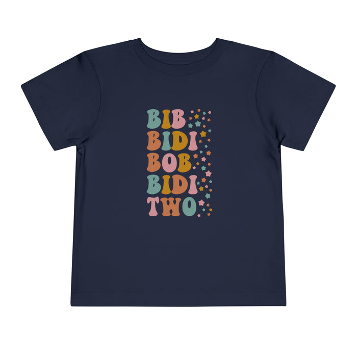 Bib Bidi Bob Bidi Two Bella Canvas Toddler Short Sleeve Tee