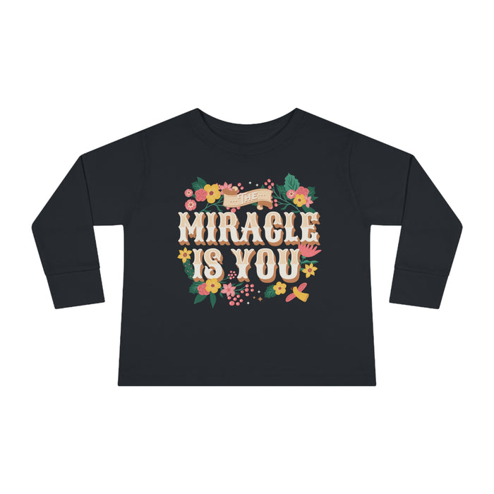 The Miracle Is You Rabbit Skins Toddler Long Sleeve Tee