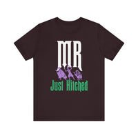 Mr. Just Hitched Bella Canvas Unisex Jersey Short Sleeve Tee