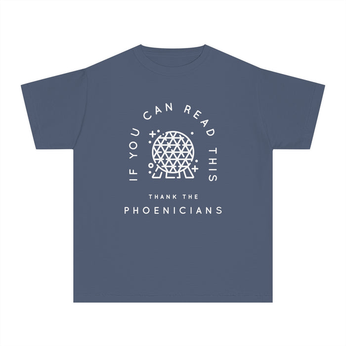 If You Can Read This Thank The Phoenicians Comfort Colors Youth Midweight Tee