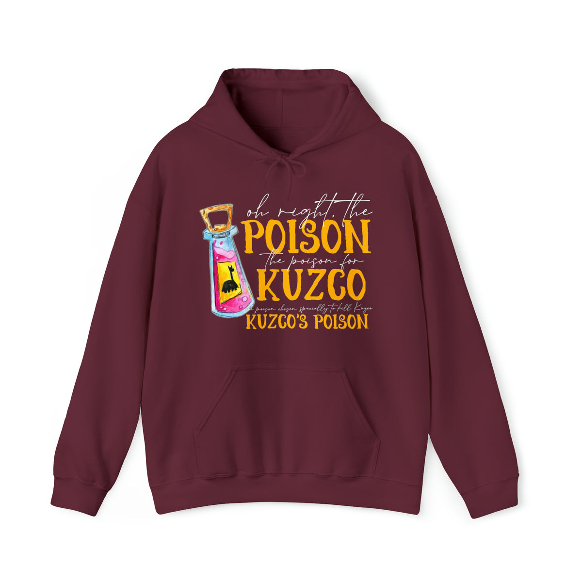 Oh Right The Poison Gildan Unisex Heavy Blend™ Hooded Sweatshirt