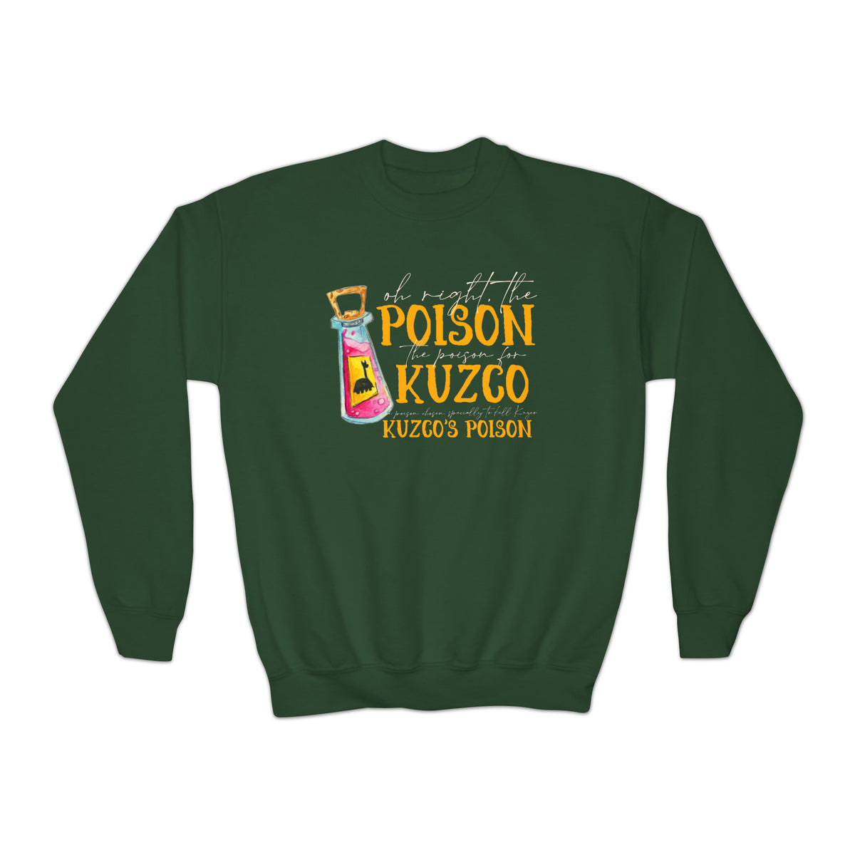 Oh Right The Poison Gildan Youth Crewneck Sweatshirt