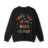 Long Live All The Magic We Made Gildan Unisex Heavy Blend™ Crewneck Sweatshirt