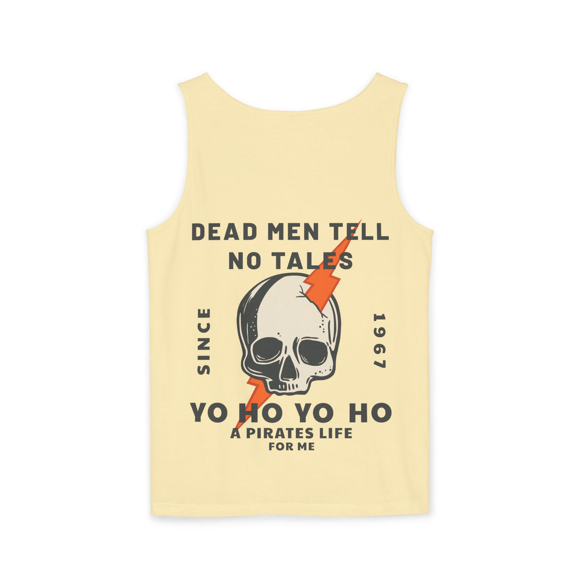 Dead Men Tell No Tales Unisex Comfort Colors Garment-Dyed Tank Top