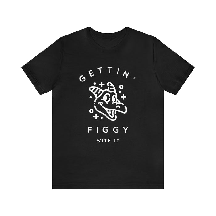 Gettin' Figgy With It Bella Canvas Unisex Jersey Short Sleeve Tee